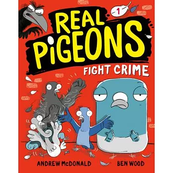 Real Pigeons (1): fight crime! /