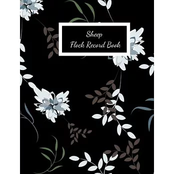 Sheep Flock Record Book: Sheep Flock Record Book Keeping - Sheep Birth, Health Tracker, Breeding & Death Logbook - Sheep Inventory Journal