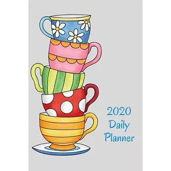 2020 Daily Planner: Teacups; January 1, 2020 - December 31, 2020; 6＂ x 9＂