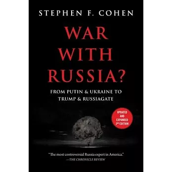 War with Russia?: From Putin & Ukraine to Trump & Russiagate