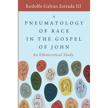 A Pneumatology of Race in the Gospel of John