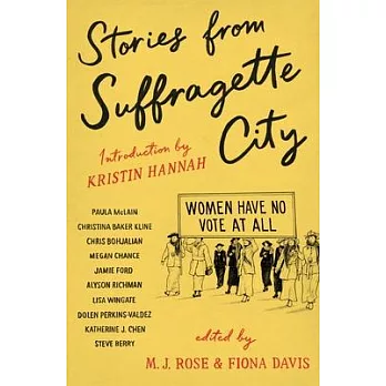 Suffragette City: Stories of a Fine and Proper Nuisance