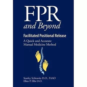 FPR and beyond  : facilitated positional release : a quick and accurate manual medicine method