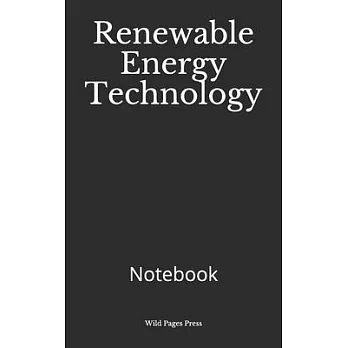 Renewable Energy Technology: Notebook