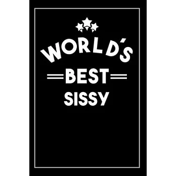 Worlds Best Sissy: Blank Lined Journal