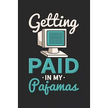 博客來-Getting Paid In My Pajamas: 120 Pages I 6x9 I Wide Ruled / Legal ...