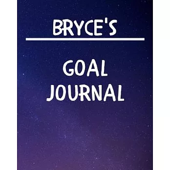 Bryce’’s Goal Journal: 2020 New Year Planner Goal Journal Gift for Bryce / Notebook / Diary / Unique Greeting Card Alternative