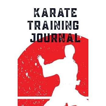 Karate Training Journal: Write down all of your training sessions or plan them in advance.