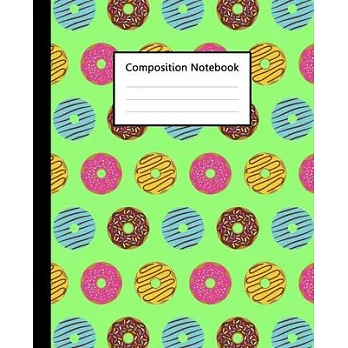 Composition Notebook: Cute Doughnut Donuts Colorful Green Pattern, 110 Pages 7.5＂x9.25＂ College Wide Ruled Paper Notebook Journal, Blank Lin