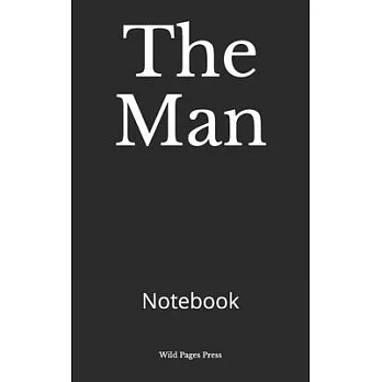 The Man: Notebook