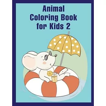 Animal Coloring Book For Kids 2: coloring book for adults stress relieving designs