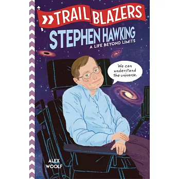 Stephen Hawking  : a life beyond limits