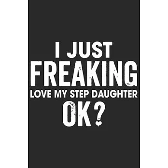 博客來-I just freaking love my step daughter ok: A beautiful line journal