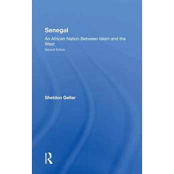 Senegal: An African Nation Between Islam and the West, Second Edition