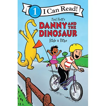 Danny and the Dinosaur Ride a Bike（I Can Read Level 1）