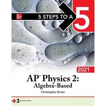 AP Physics 2 : Algebra-Based 2021 /