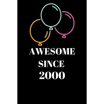 博客來-Awesome Since 2000 Birthday: Awesome notebook/ 120 pages 6*9 inches ...