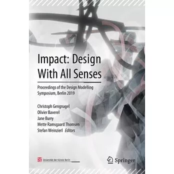 Impact: Design with All Senses: Proceedings of the Design Modelling Symposium, Berlin 2019