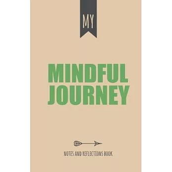 My Mindful Journey: (B&W Version)