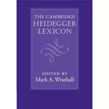 The Cambridge Heidegger lexicon /