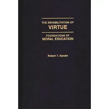 The rehabilitation of virtue /