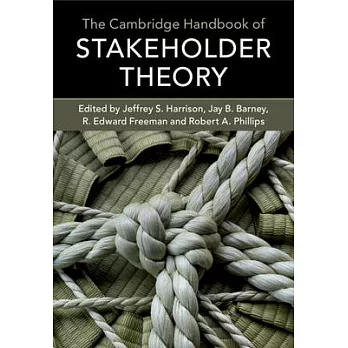 The Cambridge Handbook of Stakeholder Theory