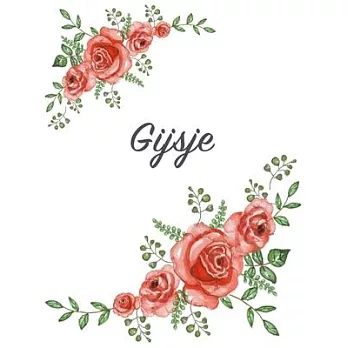 Gijsje: Personalized Notebook with Flowers and First Name - Floral Cover (Red Rose Blooms). College Ruled (Narrow Lined) Journ