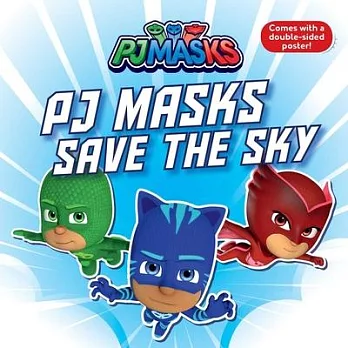 PJ Masks save the sky/