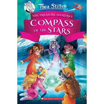 Thea Stilton and the Treasure Seekers (2) : Compass of the stars /