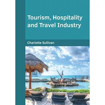 Tourism, Hospitality and Travel Industry