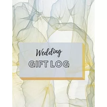 Wedding Gift Log: Present Receipt Log