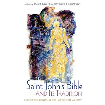 The Saint John’s Bible and Its Tradition