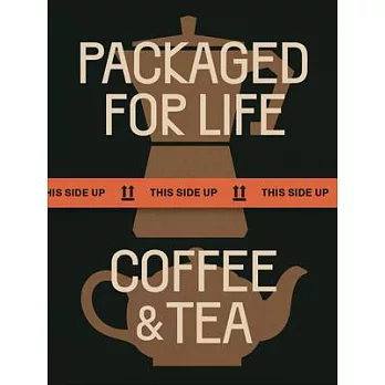 Packaged for life®. packaging design for everyday objects. Coffee & tea :