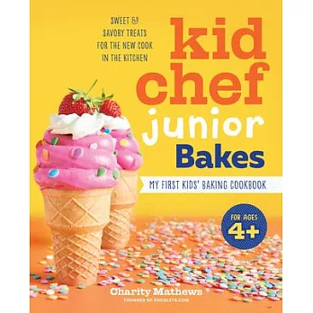 Kid chef junior bakes : my first kids