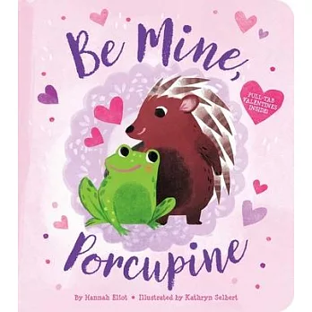 Be mine, Porcupine /