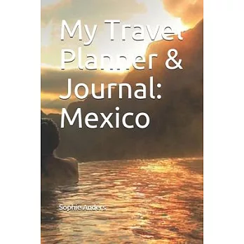 My Travel Planner & Journal: Mexico