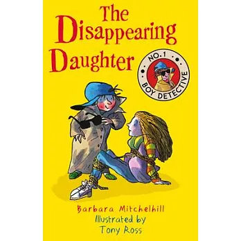 The disappearing daughter(8) : No. 1 boy detective /