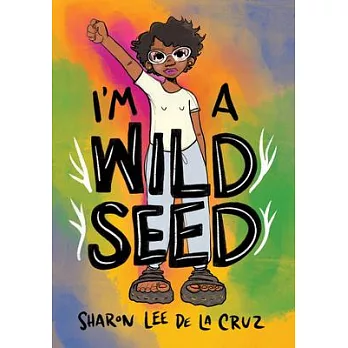 I’’m a Wild Seed: My Graphic Memoir on Queerness and Decolonizing the World