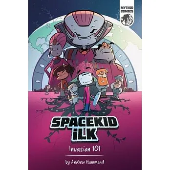 博客來-Spacekid iLK: Invasion 101