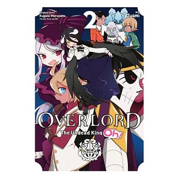 Overlord: The Undead King Oh!, Vol. 2