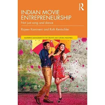 Indian Movie Entrepreneurship: Not Just Song and Dance