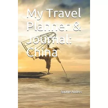 My Travel Planner & Journal: China