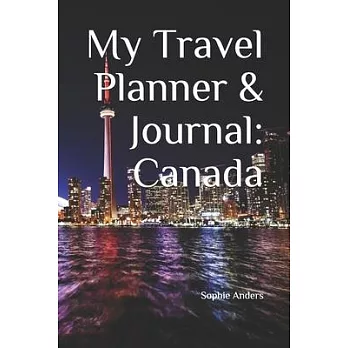 My Travel Planner & Journal: Canada