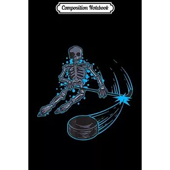 Composition Notebook: Funny Skeleton Playing Ice Hockey - Cool Skull Gift Journal/Notebook Blank Lined Ruled 6x9 100 Pages