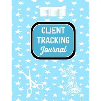 Client Tracking Journal: Hair Salon Appointment Books for Salons Tracking Journal for hair stylist, nail tech, makeup artist (Planner Salon App