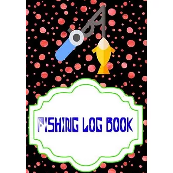 Fishing Log Book April: Keeping A Fishing Logbook 110 Pages Size 7 X 10 Inches Cover Matte - Tackle - Guide # Stream Standard Print.