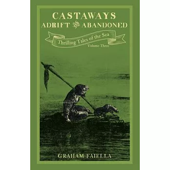 Castaways Adrift & Abandoned