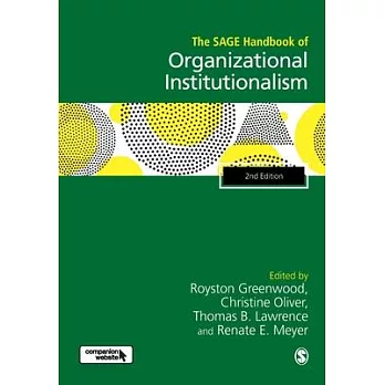 The SAGE handbook of organizational institutionalism /