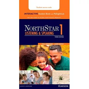 Northstar Listening and Speaking 1 Interactive Student Book with Mylab English (Access Code Card) [With Access Code]