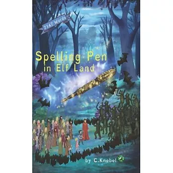 Spelling Pen - In Elf Land: (Dyslexie Font) Decodable Chapter Books for Kids with Dyslexia